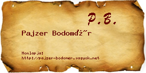 Pajzer Bodomér névjegykártya